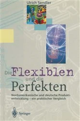 Book cover of Die Flexiblen und die Perfekten by Ulrich Sendler