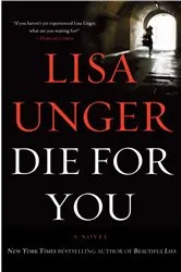 Book cover of Die for You by Lisa Unger
