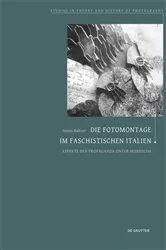 Book cover of Die Fotomontage im faschistischen Italien by Nanni Baltzer