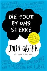 Book cover of Die Fout By Ons Sterre by John Green