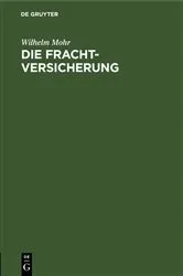 Book cover of Die Frachtversicherung by Unknown