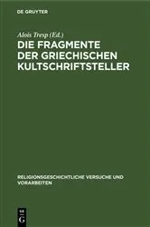 Book cover of Die Fragmente der griechischen Kultschriftsteller by Unknown