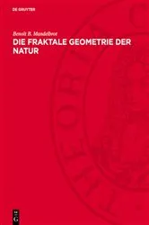 Book cover of Die fraktale Geometrie der Natur by Benoît B. Mandelbrot