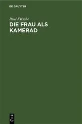 Book cover of Die Frau als Kamerad (3rd ed.) by Paul Krische