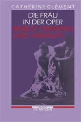 Book cover of Die Frau in der Oper - Besiegt, verraten und verkauft by Catherine ClÃ©ment