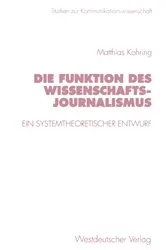 Book cover of Die Funktion des Wissenschaftsjournalismus by Unknown