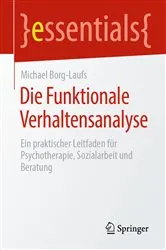 Book cover of Die Funktionale Verhaltensanalyse by Michael Borg-Laufs