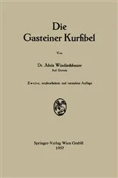 Book cover of Die Gasteiner Kurfibel (2nd ed.) by Alois Windischbauer