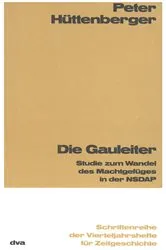 Book cover of Die Gauleiter by Peter Hüttenberger
