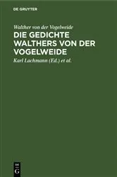 Book cover of Die Gedichte Walthers von der Vogelweide (7th ed.) by Walther von der Vogelweide
