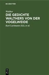 Book cover of Die Gedichte Walthers von der Vogelweide (9th ed.) by Walther
