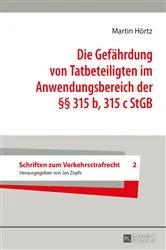 Book cover of Die Gefaehrdung von Tatbeteiligten im Anwendungsbereich der §§ 315 b, 315 c StGB by Unknown