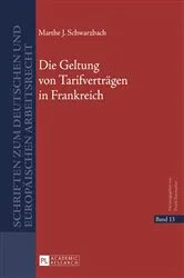 Book cover of Die Geltung von Tarifvertraegen in Frankreich by Unknown