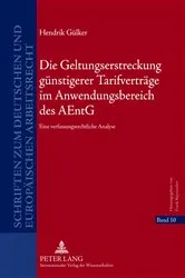 Book cover of Die Geltungserstreckung guenstigerer Tarifvertraege im Anwendungsbereich des AEntG by Frank Bayreuther