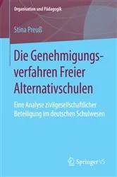 Book cover of Die Genehmigungsverfahren Freier Alternativschulen by Stina Preuß