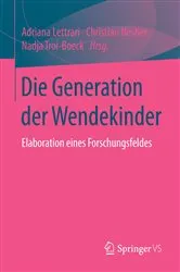 Book cover of Die Generation der Wendekinder by Adriana Lettrari