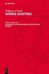 Book cover of Die Gesamt- und Einzeldrucke von Goethes Werken by Waltraud Hagen