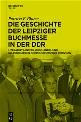 Book cover of Die Geschichte der Leipziger Buchmesse in der DDR by Unknown