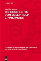 Book cover of Die Geschichte von Joseph dem Zimmermann by Siegfried Morenz