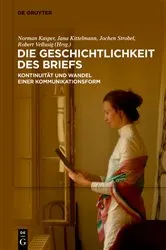 Book cover of Die Geschichtlichkeit des Briefs by Norman Kasper