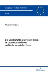 Book cover of Die Gesellschaft buergerlichen Rechts im Grundbuchverfahren und in der notariellen Praxis by Mara Sonnenberg
