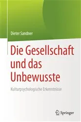Book cover of Die Gesellschaft und das Unbewusste by Dieter Sandner