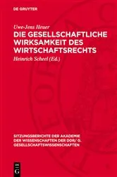 Book cover of Die gesellschaftliche Wirksamkeit des Wirtschaftsrechts by Unknown