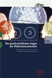 Book cover of Die gesellschaftlichen Folgen der Medienkonzentration by Josef Trappel