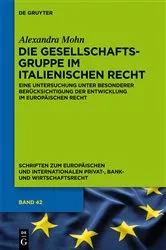 Book cover of Die Gesellschaftsgruppe im italienischen Recht by Alexandra Mohn