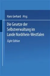 Book cover of Die Gesetze der Selbstverwaltung im Lande Nordrhein-Westfalen (8th ed.) by Hans Gerhard