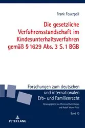 Book cover of Die gesetzliche Verfahrensstandschaft im Kindesunterhaltsverfahren gemaeß § 1629 Abs. 3 S. 1 BGB by Christina Eberl-Borges
