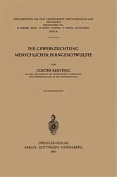 Book cover of Die Gewebszüchtung Menschlicher Hirngeschwülste by Unknown