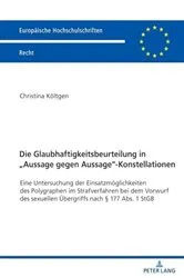 Book cover of Die Glaubhaftigkeitsbeurteilung in „Aussage gegen Aussage“-Konstellationen by Christina Költgen