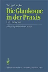 Book cover of Die Glaukome in der Praxis (4th ed.) by Wolfgang Leydhecker