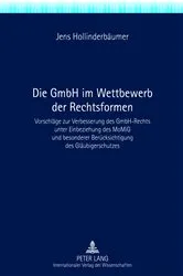 Book cover of Die GmbH im Wettbewerb der Rechtsformen by Unknown