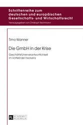 Book cover of Die GmbH in der Krise by Christoph Teichmann