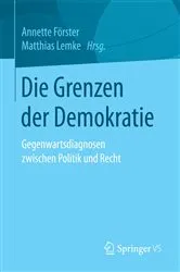 Book cover of Die Grenzen der Demokratie by Annette Förster
