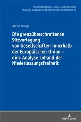 Book cover of Die grenzueberschreitende Sitzverlegung von Gesellschaften innerhalb der Europaeischen Union – eine Analyse anhand der Niederlassungsfreiheit by Unknown