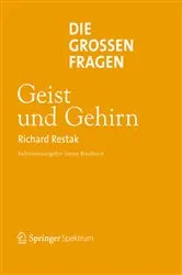 Book cover of Die großen Fragen - Geist und Gehirn by Richard Restak