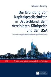 Book cover of Die Gruendung von Kapitalgesellschaften in Deutschland, dem Vereinigten Koenigreich und den USA by Unknown
