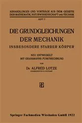 Book cover of Die Grundgleichungen der Mechanik by Alfred Lotze