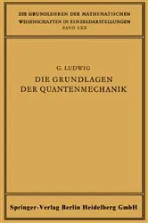Book cover of Die Grundlagen der Quantenmechanik by Günther Ludwig