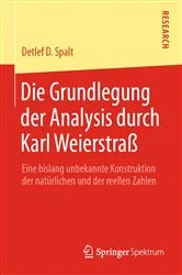 Book cover of Die Grundlegung der Analysis durch Karl Weierstraß by Unknown