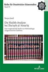 Book cover of Die Hadith-Analyse bei Shuʿayb al-ʾArnaʾūṭ by Bülent Ucar