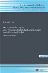 Book cover of Die Haftung der Organe einer Aktiengesellschaft bei Entscheidungen unter Rechtsunsicherheit by Joachim Hennrichs