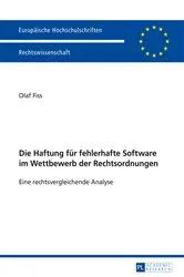 Book cover of Die Haftung fuer fehlerhafte Software im Wettbewerb der Rechtsordnungen by Unknown