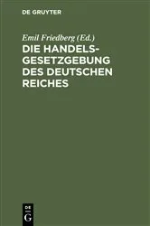 Book cover of Die Handelsgesetzgebung des Deutschen Reiches (10th ed.) by Unknown