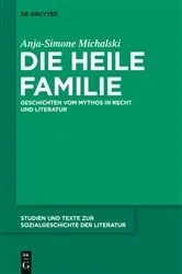 Book cover of Die heile Familie by Anja-Simone Michalski