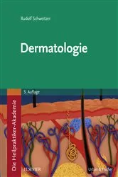 Book cover of Die Heilpraktiker-Akademie. Dermatologie (3rd ed.) by Rudolf Schweitzer