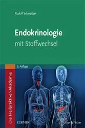 Book cover of Die Heilpraktiker-Akademie. Endokrinologie mit Stoffwechsel (3rd ed.) by Rudolf Schweitzer